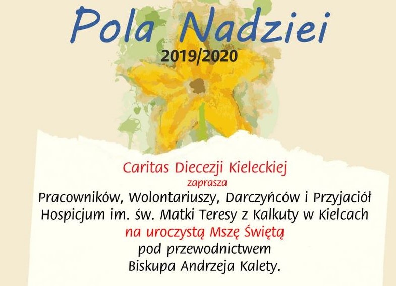 Read more about the article Zapraszamy na Mszę św. dziękczynną za Pola Nadziei