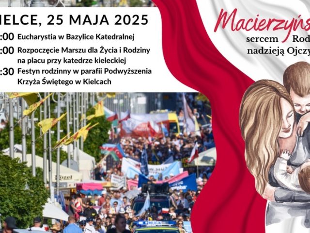 Marsz Dla Życia i Rodziny w Kielcach – 25 maja 2025