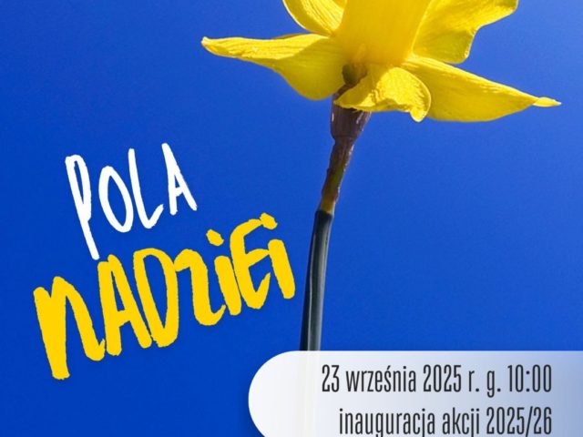 Zapraszamy na&nbsp;inaugurację miechowskich „Pól Nadziei”